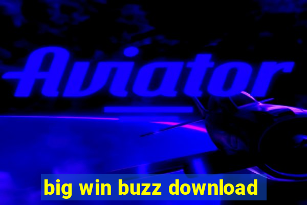 big win buzz download