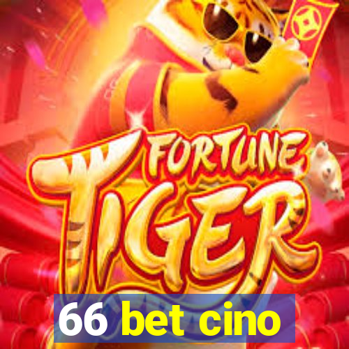 66 bet cino