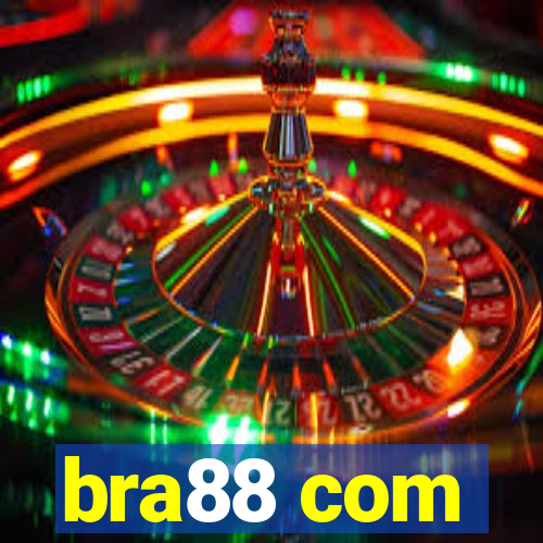 bra88 com