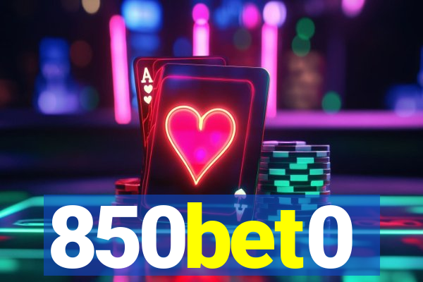 850bet0