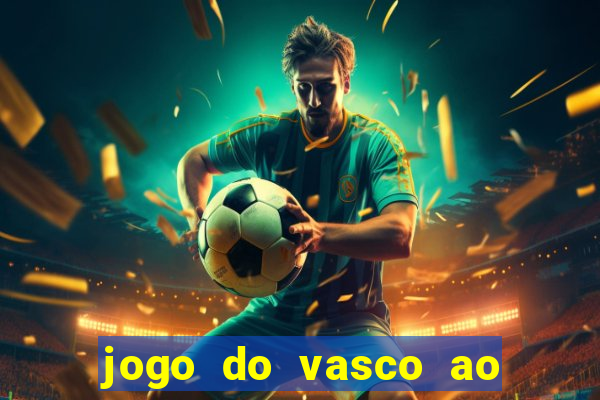 jogo do vasco ao vivo em hd