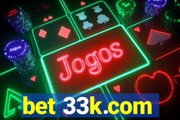 bet 33k.com