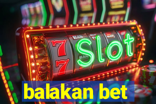 balakan bet