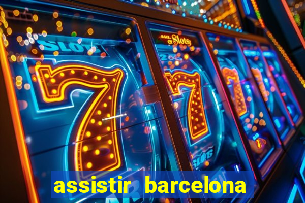 assistir barcelona x real madrid ao vivo futemax