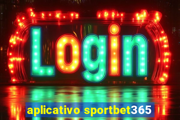 aplicativo sportbet365