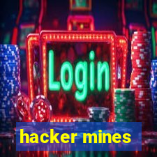 hacker mines