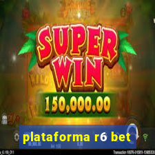 plataforma r6 bet