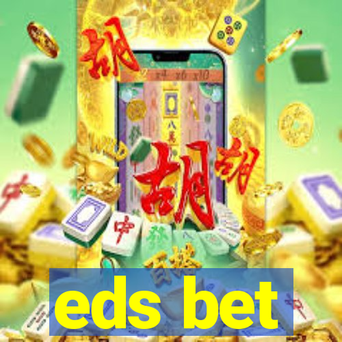 eds bet