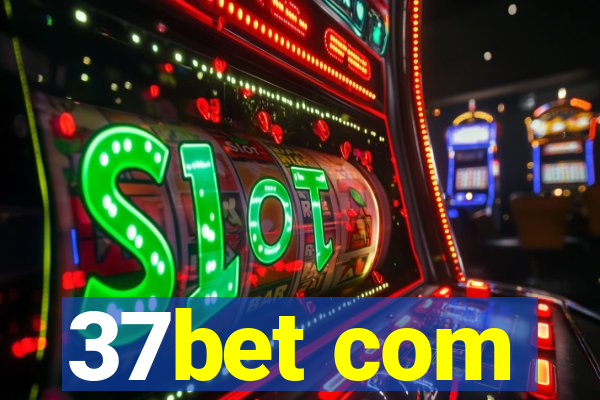 37bet com