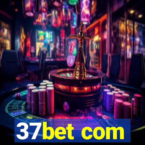 37bet com