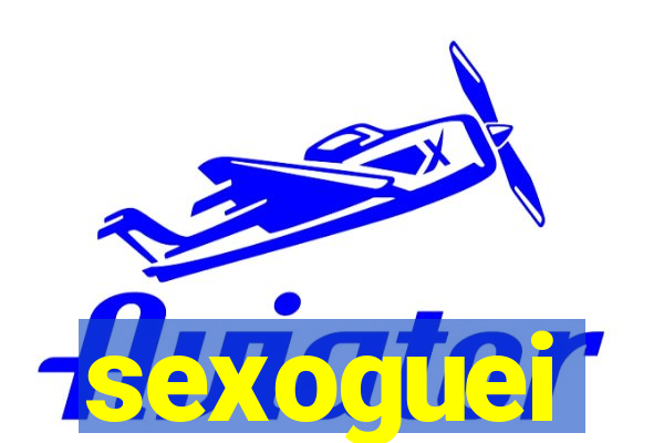 sexoguei