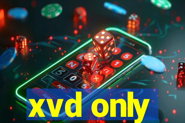 xvd only