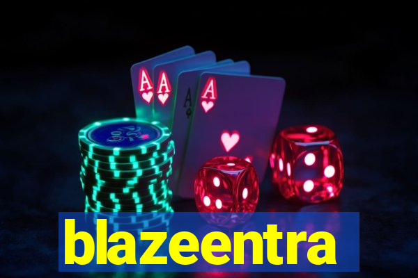 blazeentra