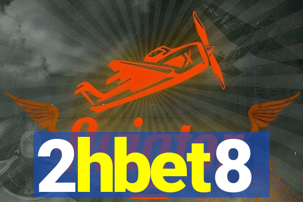 2hbet8