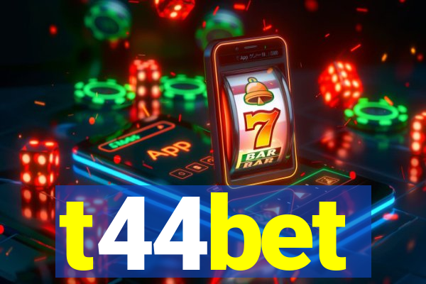 t44bet