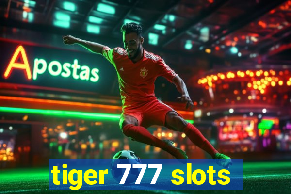 tiger 777 slots