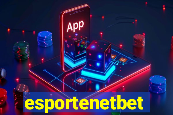 esportenetbet