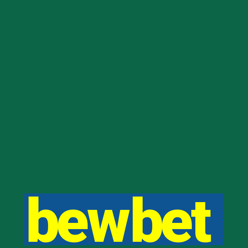 bewbet