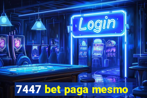 7447 bet paga mesmo