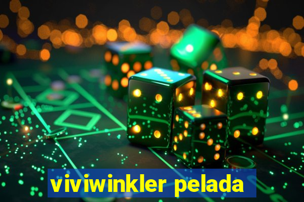 viviwinkler pelada