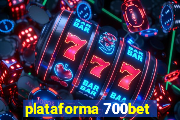 plataforma 700bet