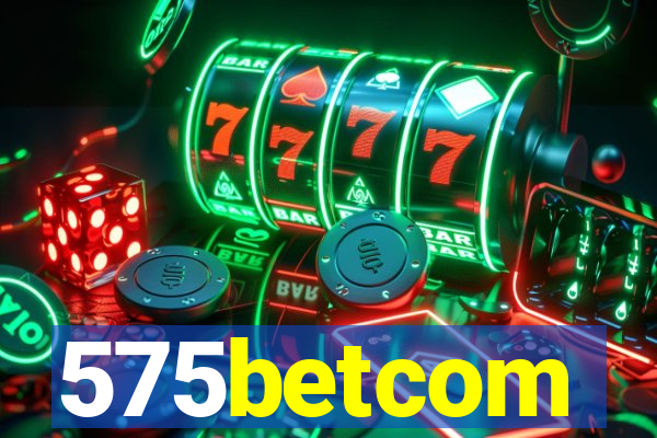 575betcom