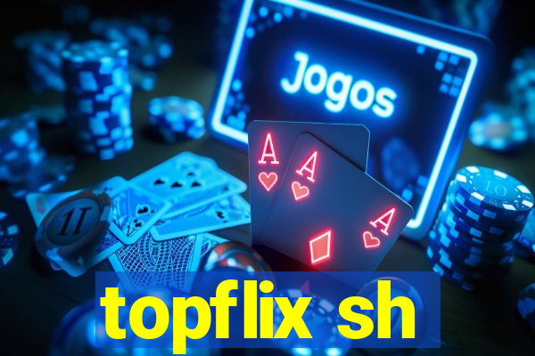 topflix sh