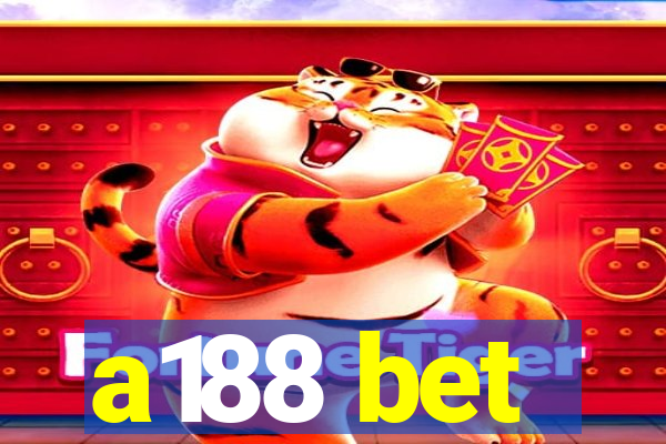 a188 bet