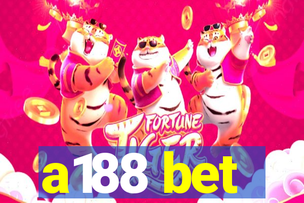 a188 bet