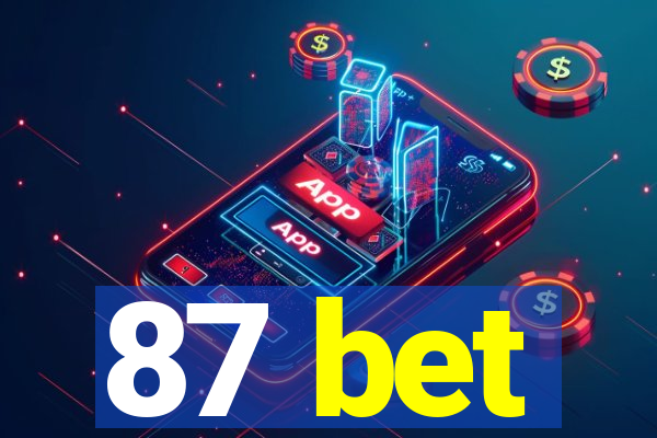 87 bet