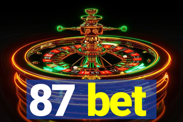 87 bet