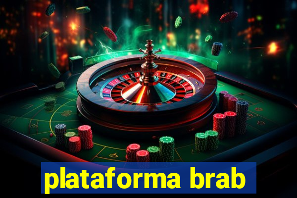 plataforma brab