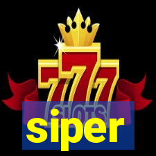 siper