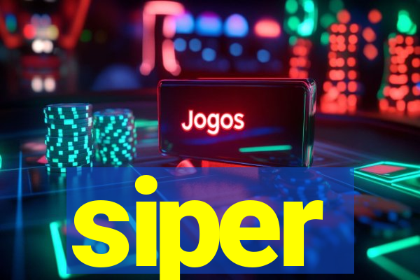 siper