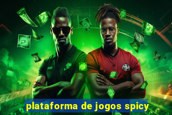 plataforma de jogos spicy