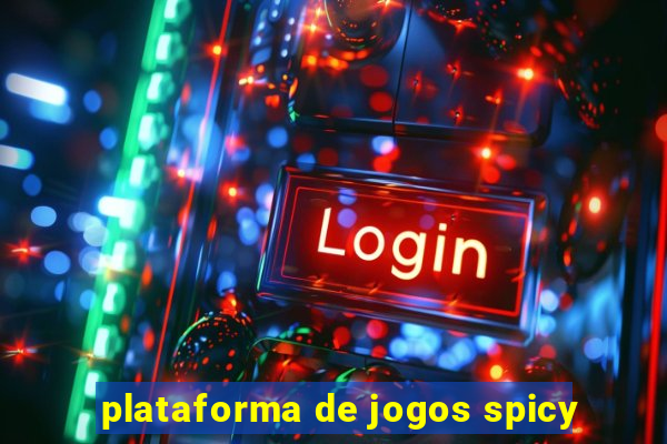 plataforma de jogos spicy