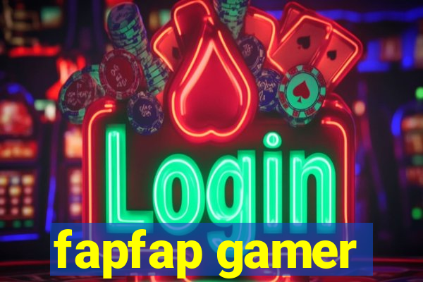 fapfap gamer