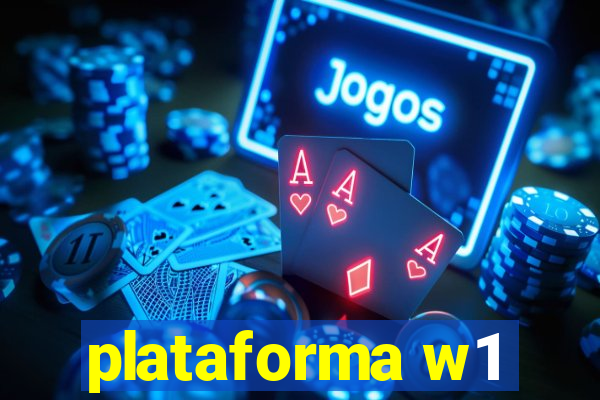 plataforma w1