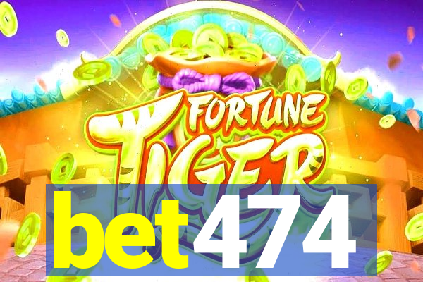 bet474