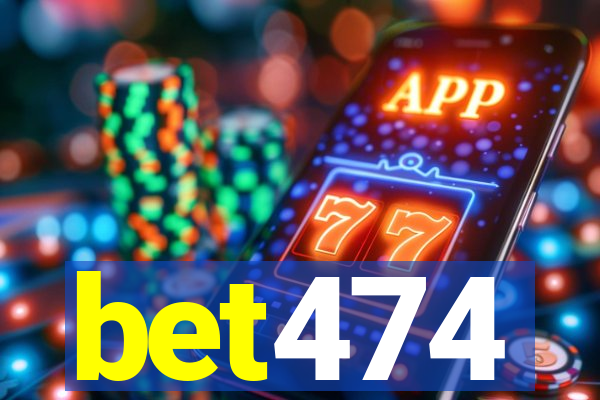 bet474