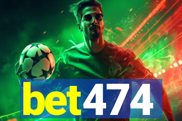 bet474