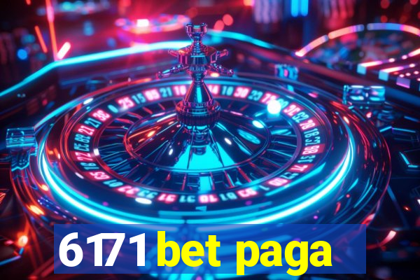 6171 bet paga