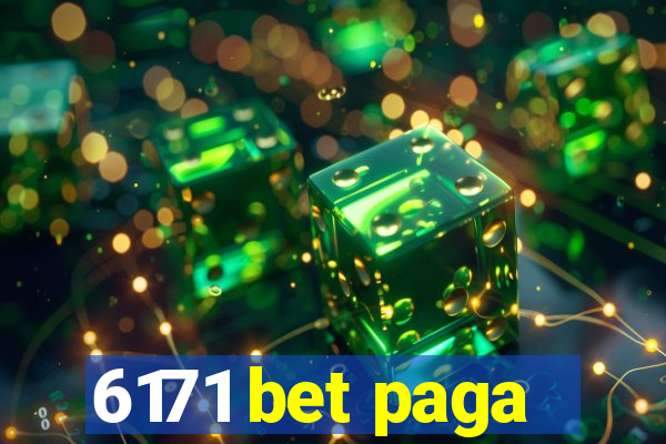 6171 bet paga