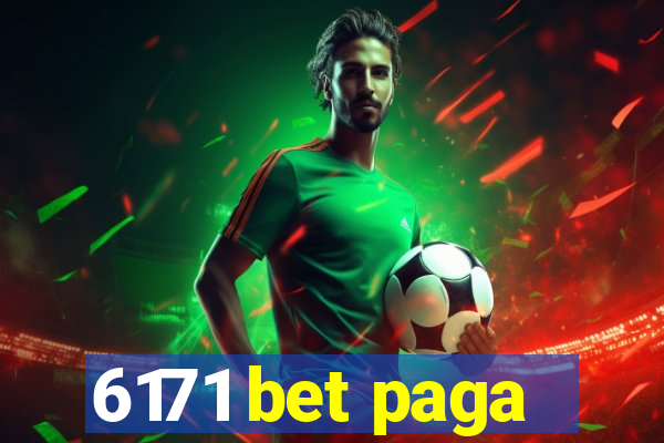 6171 bet paga