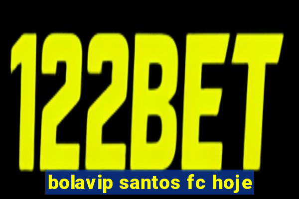 bolavip santos fc hoje