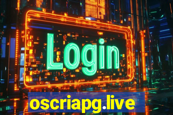 oscriapg.live