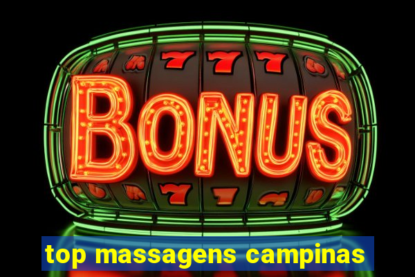 top massagens campinas