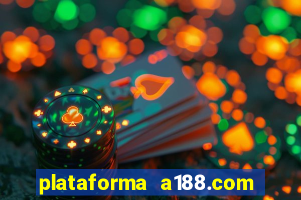 plataforma a188.com paga mesmo