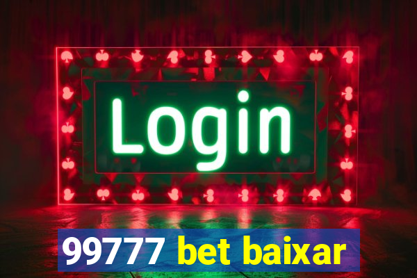 99777 bet baixar