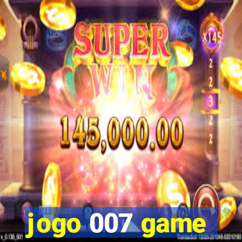 jogo 007 game